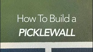 How to Build a Picklewall