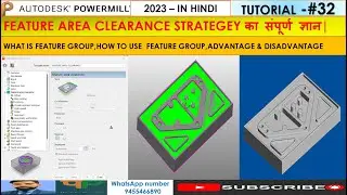 Feature Area Clearance Toolpath in Autodesk Power mill Feature Groupका useकरकेprogramकैसे बनाएं#vmc