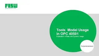 OPC 40501-1 UA for Machine Tools - Tools Model Usage