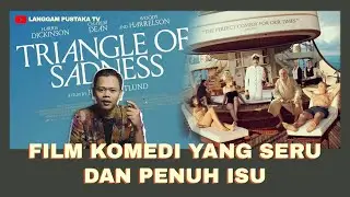 KAPITALIS VS KOMUNIS || REVIEW TRIANGLE OF SADNESS || #25