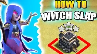 Th9 Witch Slap 2022 - Th9 attack strategy