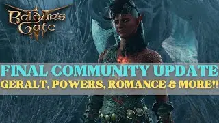 Baldur's Gate 3 - New Community Update!! (Geralt, Romance, Powers, & More)