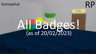 How to get every badge in Somewhat Accurate Rooms RP Part 1