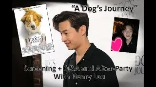 Henry Lau - Special Screening of 'A Dog's Journey' Q&A and After-Party