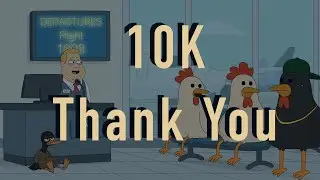 10K Milestone | Thank You
