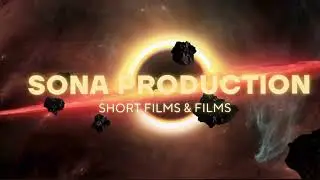Sona Production &ndash; Welcome to Our Cinematic Journey | Official Channel Intro