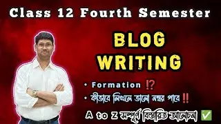 How to Write Blog Writing ⁉️ Full Format explaination 2025 🔥 | Class 12 Sem 4 | @titosir