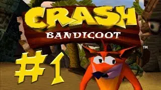Let's Play Crash Bandicoot 100% - Part 1 - I Can't Stop Talking About The Sequels!