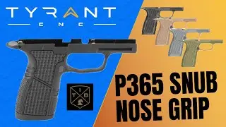 Обзор модуля рукоятки Tyrant CNC P365 с укороченным носом &mdash; рукоятка X-Macro, компактный дизайн, ...