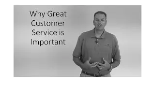 Why Great Customer Service is So Important