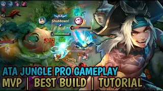 Honor Of Kings Ata Pro Gameplay | Jungle Build & Best Guide Ata - HOK