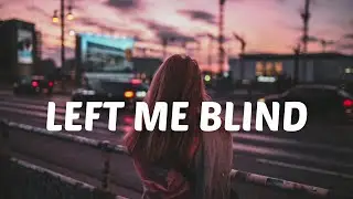 Raptures & V&Oslash;NH & Halvorsen - Left Me Blind | Lyrics |