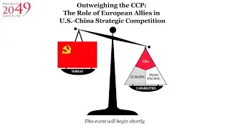Outweighing the CCP: The Role of European Allies in U.S.-China Strategic Competition
