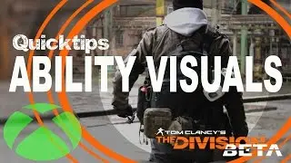 The Division - XB1 Beta | Ability (Skill) Visuals