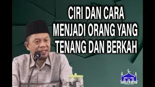 Ustadz Ucu Najmudin M.Pd || Ciri Ciri manusia Yang hidupnya Tenang dan Berkah