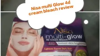 Nisa glow cream bleach #review#affordableprice 100%rsult