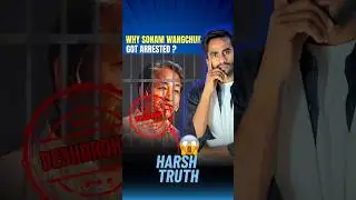 Why Sonam Wangchuk got arrested ?