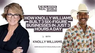 The Business Healer: How Knolly Williams Built 3 Six-Figure Businesses in Just 3 Hours a Day