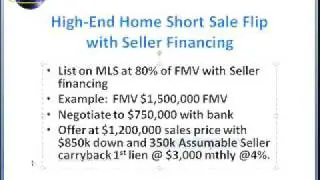 How to Do High-End Luxury Short-Sale Home Flips ~ P2 of 5