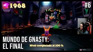 MUNDO DE GNASTY - Spyro 1 #6 FINAL - Reignited Trilogy