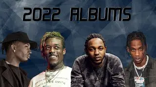 Most Anticipated Rap Albums of 2022