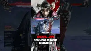 Tekken 8 Devil Jin 138 Damage Combo