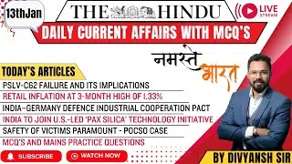 13th Jan 2026 The Hindu Newspaper Analysis🗞️| Current Affairs for UPSC 🎯| D.C.A by Divyansh Sir