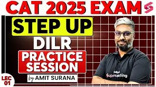 Practice Session For CAT DILR | CAT 2025 DILR Preparation | CAT 2025 Preparation By Amit Surana #1