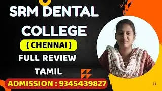 SRM UNIVERSITY - RAMAPURAM - Full detailed Review in Tamil| #srm #ramapuram #chennai #university