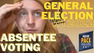 WI VOTES 2022: Absentee Voting