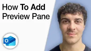 How to Add Preview Pane in Outlook [2025 Full Guide]