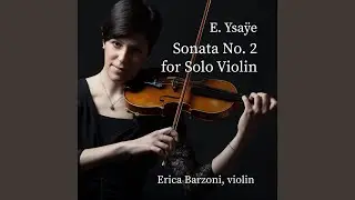Sonata No. 2 for Solo Violin: IV. Les Furies