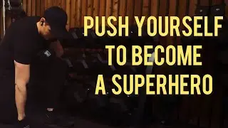 Push yourself to become a superhero | Chest Workout