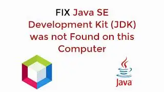 FIX Java SE Development Kit (JDK) was not Found on this Computer Windows 10 [SOLVED]