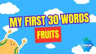 1. My first 30 words - fruits | Cartoons for babies Books | Baby Learning Video Baby's first words