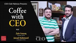 Coffee With CEO | Zain Farooq | Jawad Mahmood | MYTM