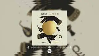 Veleyle - Harem (Original Mix)