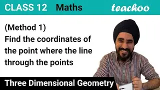 Method 1 - Find coordinates of point where line through A (3, 4, 1) - Teachoo