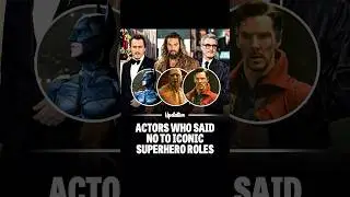 Actors Who Rejected Iconic Superhero Roles | Marvel & DC Shocking &lsquo;What If&rsquo; Castings&rdquo;👈😳 #updative