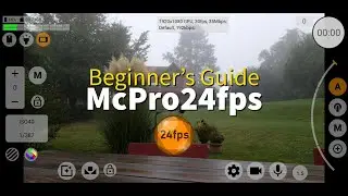 The Beginner&rsquo;s Guide to McPro24fps: Tutorial - Android Video Recording App