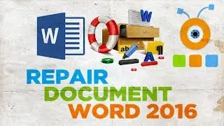 How to Repair a Word 2016 Document