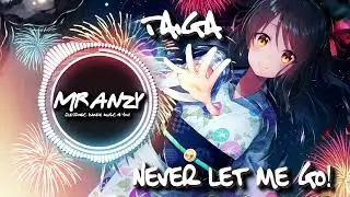 TAIGA - Never Let Me Go (Best Future House) Mr Anzy