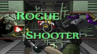 Let's look at: Rogue Shooter