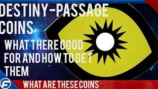 Destiny Passage coins what they're good for and how to get them