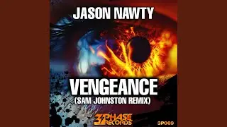 Vengeance (Sam Johnston Remix)