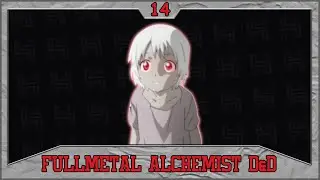 FMAB D&D Part 14: How NOT to Help