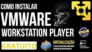 VMware Workstation Player: Baixar, Instalar e Usar o VMware Workstation Player GRÁTIS/FREE