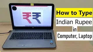How to type Indian Rupee Symbol (₹) in Computer, laptop, keyboard | Type INR ₹ in Windows (In Hindi)
