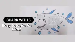 Shark with 5 / number art/ easy tutorial for kids / for class1st and ukg