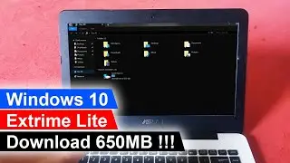 Windows 10 Paling Ringan dan Stabil untuk Low Spek, Hanya 600MB aja!!!